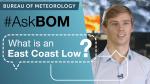 What is an East Coast Low?