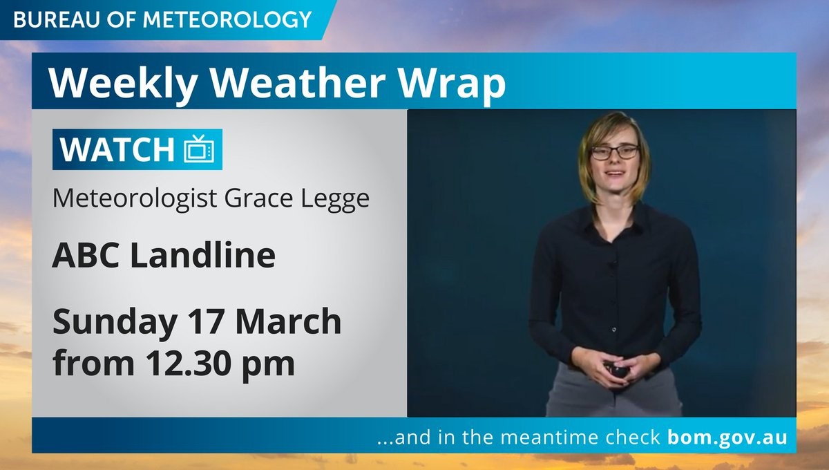 Promotional image for the Weekly weather wrap. Watch meteorologist Grace Legge on ABC Landline, Sunday 17 March from 12.30pm.